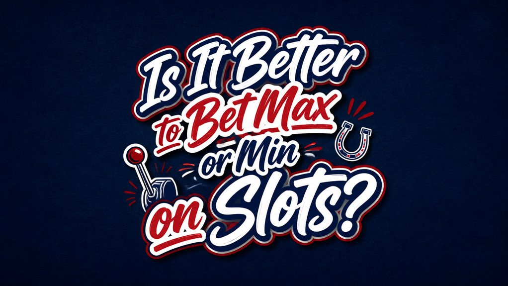 Max vs Min betting